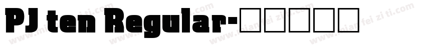 PJ ten Regular字体转换